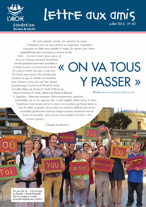 Lettre aux amis de la fondation de L'Arche n°43 : On va tous y passer