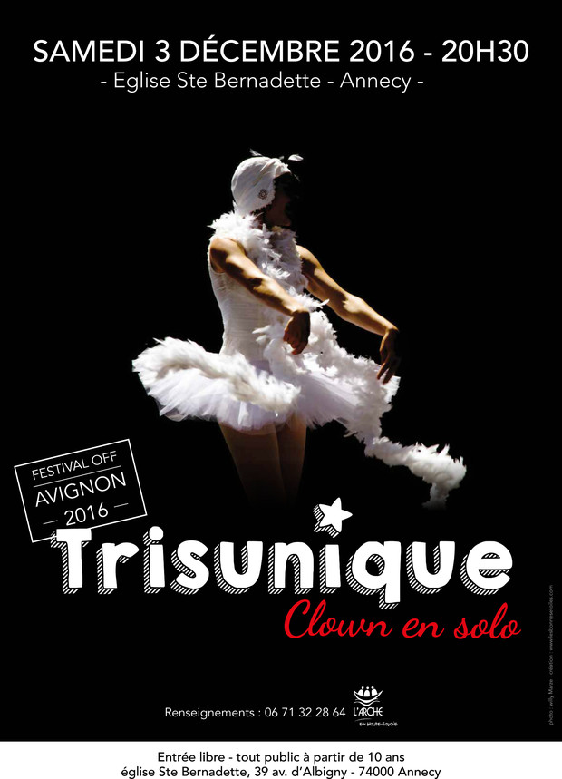 Trisunique, Clown en solo